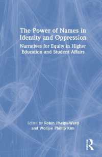 The Power of Names in Identity and Oppression : Narratives for Equity in Higher Education and Student Affairs