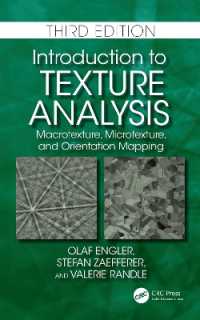 テクスチャ解析入門（第３版）<br>Introduction to Texture Analysis : Macrotexture, Microtexture, and Orientation Mapping （3RD）