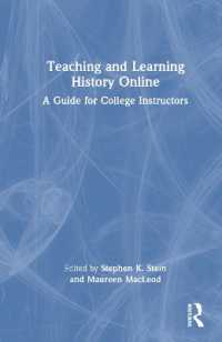 歴史のオンライン教授・学習<br>Teaching and Learning History Online : A Guide for College Instructors