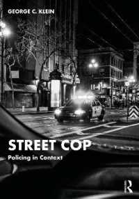 街の中の警官の日常<br>Street Cop : Policing in Context