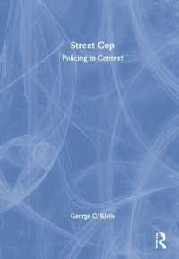 街の中の警官の日常<br>Street Cop : Policing in Context