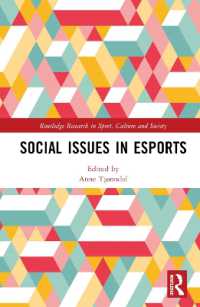 ｅスポーツの社会的論点<br>Social Issues in Esports (Routledge Research in Sport, Culture and Society)