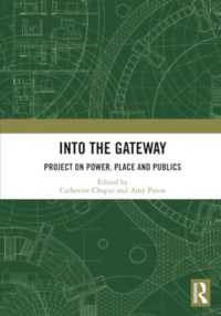 Into the Gateway : Project on Power, Place and Publics