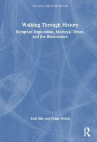 Walking through History : European Exploration， Medieval Times， and the Renaissance (Walking through History)