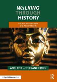 Walking through History : Ancient Mesopotamia and Ancient Egypt (Walking through History)
