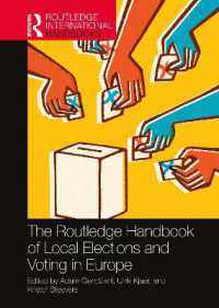 ラウトレッジ版　ヨーロッパにおける地方選挙と投票ハンドブック<br>The Routledge Handbook of Local Elections and Voting in Europe (Routledge International Handbooks)