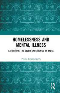 Homelessness and Mental Illness : Exploring the Lived Experience in India