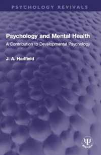 Psychology and Mental Health : A Contribution to Developmental Psychology (Psychology Revivals)