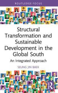 Structural Transformation and Sustainable Development in the Global South : An Integrated Approach (Routledge Explorations in Development Studies)