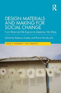 Design Materials and Making for Social Change : From Materials We Explore to Materials We Wear (Design Research for Change)