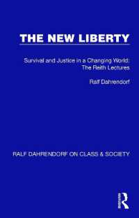 The New Liberty : Survival and Justice in a Changing World: the Reith Lectures (Ralf Dahrendorf on Class & Society)