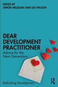 Dear Development Practitioner : Advice for the Next Generation (Rethinking Development)