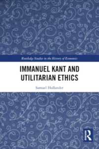 Immanuel Kant and Utilitarian Ethics (Routledge Studies in the History of Economics)