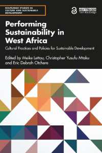 Performing Sustainability in West Africa : Cultural Practices and Policies for Sustainable Development (Routledge Studies in Culture and Sustainable Development)