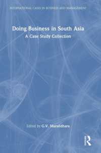 Doing Business in South Asia : A Case Study Collection (International Cases in Business and Management)
