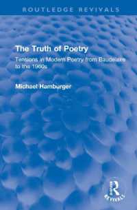 The Truth of Poetry : Tensions in Modern Poetry from Baudelaire to the 1960s (Routledge Revivals)
