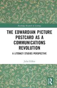 The Edwardian Picture Postcard as a Communications Revolution : A Literacy Studies Perspective (Routledge Research in Literacy)