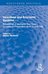 Incentives and Economic Systems : Proceedings of the Eighth Arne Ryde Symposium, Frostavallen, 26-27 August 1985 (Routledge Revivals)
