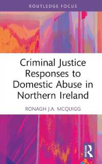 Criminal Justice Responses to Domestic Abuse in Northern Ireland (Directions and Developments in Criminal Justice and Law)