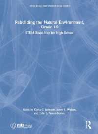 Rebuilding the Natural Environment, Grade 10 : STEM Road Map for High School (Stem Road Map Curriculum Series)