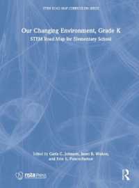 Our Changing Environment, Grade K : STEM Road Map for Elementary School (Stem Road Map Curriculum Series)