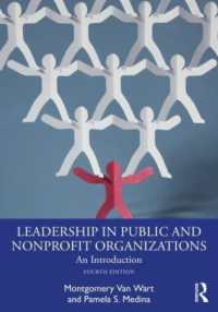 公共機関・NGOにおけるリーダーシップ入門（第４版）<br>Leadership in Public and Nonprofit Organizations : An Introduction （4TH）