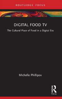 Digital Food TV : The Cultural Place of Food in a Digital Era (Routledge Focus on Television Studies)