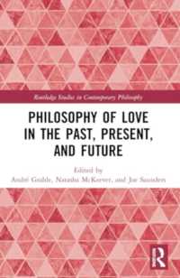 Philosophy of Love in the Past, Present, and Future (Routledge Studies in Contemporary Philosophy)