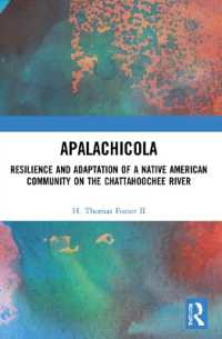 Apalachicola : Resilience and Adaptation of a Native American Community on the Chattahoochee River