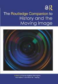 ラウトレッジ版　歴史と動画必携<br>The Routledge Companion to History and the Moving Image (Routledge Companions)