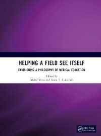 Helping a Field See Itself : Envisioning a Philosophy of Medical Education