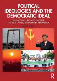 政治的イデオロギーと民主主義の理想（第１２版）<br>Political Ideologies and the Democratic Ideal （12TH）