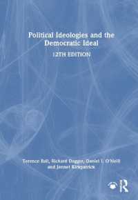 政治的イデオロギーと民主主義の理想（第１２版）<br>Political Ideologies and the Democratic Ideal （12TH）