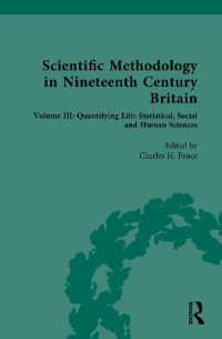 Scientific Methodology in Nineteenth Century Britain : Volume III: Quantifying Life: Statistical, Social and Human Sciences (Nineteenth-century Science, Technology and Medicine: Sources and Documents)
