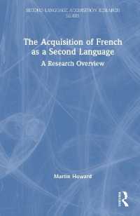 第二言語としてのフランス語習得：研究概論<br>The Acquisition of French as a Second Language : A Research Overview (Second Language Acquisition Research Series)