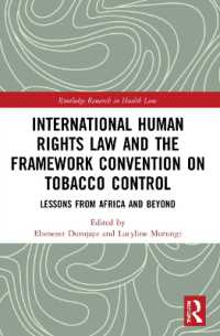 International Human Rights Law and the Framework Convention on Tobacco Control : Lessons from Africa and Beyond (Routledge Research in Health Law)