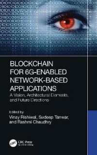 Blockchain for 6G-Enabled Network-Based Applications : A Vision, Architectural Elements, and Future Directions