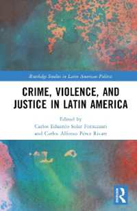 Crime, Violence, and Justice in Latin America (Routledge Studies in Latin American Politics)