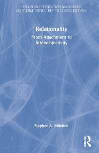 Relationality : From Attachment to Intersubjectivity (Relational Perspectives Book Series)
