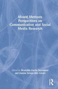 コミュニケーションとソーシャルメディアの混合研究法<br>Mixed Methods Perspectives on Communication and Social Media Research