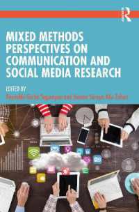 コミュニケーションとソーシャルメディアの混合研究法<br>Mixed Methods Perspectives on Communication and Social Media Research