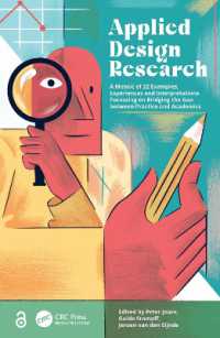 Applied Design Research : A Mosaic of 22 Examples, Experiences and Interpretations Focussing on Bridging the Gap between Practice and Academics