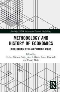 経済学史と方法論：ウェイド・ハンズ『ルールなき省察』の省察<br>Methodology and History of Economics : Reflections with and without Rules (Routledge Inem Advances in Economic Methodology)