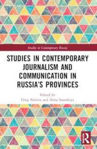 Studies in Contemporary Journalism and Communication in Russia's Provinces (Studies in Contemporary Russia)