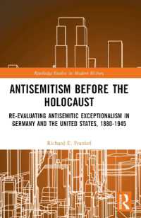 Antisemitism before the Holocaust : Re-Evaluating Antisemitic Exceptionalism in Germany and the United States, 1880-1945 (Routledge Studies in Modern History)