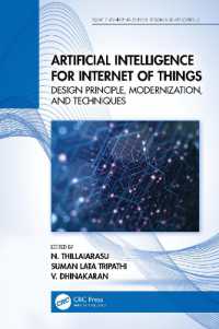 Artificial Intelligence for Internet of Things : Design Principle, Modernization, and Techniques (Smart Engineering Systems: Design and Applications)