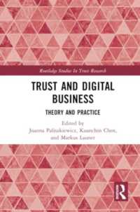 Trust and Digital Business : Theory and Practice (Routledge Studies in Trust Research)