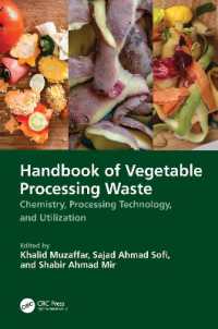 Handbook of Vegetable Processing Waste : Chemistry, Processing Technology, and Utilization