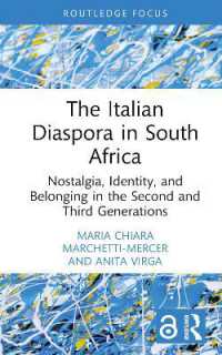 The Italian Diaspora in South Africa : Nostalgia, Identity, and Belonging in the Second and Third Generations (Routledge Studies in Development, Mobilities and Migration)