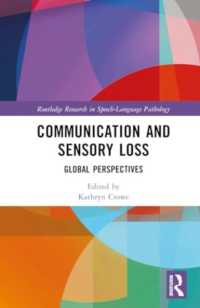 Communication and Sensory Loss : Global Perspectives (Routledge Research in Speech-language Pathology)
